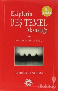 Ekiplerin Beş Temel Aksaklığı