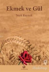Ekmek ve Gül
