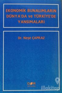 Ekonomik Bunalımların Dünya'da ve Türkiye'de Yansımaları