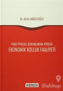 Ekonomik Kolluk Faaliyeti (Ciltli)