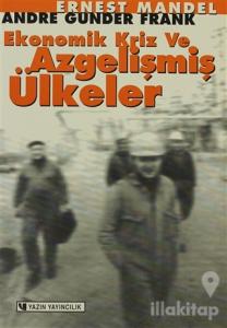 Ekonomik Kriz ve Azgelişmiş Ülkeler