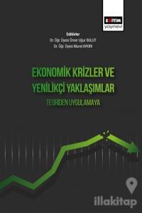 Ekonomik Krizler Ve Yenilikçi Yaklaşımlar Teoriden Uygulamaya