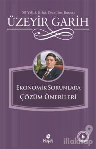 Ekonomik Sorunlara Çözüm Önerileri