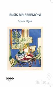 Eksik Bir Seremoni