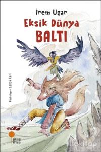 Eksik Dünya - Baltı