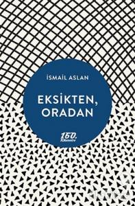 Eksikten, Oradan