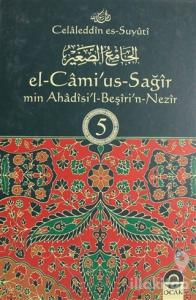 El-Cami'us-Sağir Min Ahadisi'l-Beşiri'n-Nezir Cilt: 5 (Ciltli)
