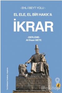 El Ele, El Bir Hakk'a İkrar