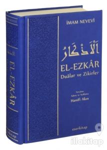 El-Ezkar Dualar ve Zikirler (Ciltli)