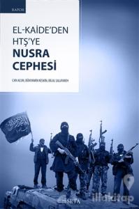 El-Kaide'den HTŞ'ye Nusra Cephesi