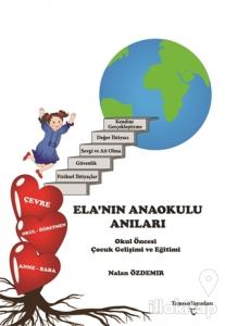 Ela'nın Anaokulu Anıları