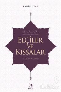 Elçiler ve Kıssalar