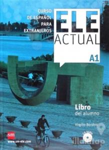 Ele Actual A1 Libro Del Alumno (Con Licencia Digital) (Ciltli)