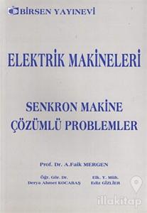 Elektrik Makineleri Senkron Makine - Çözümlü Problemler