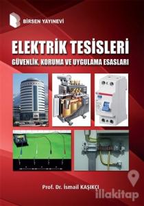 Elektrik Tesisleri Güvenlik, Koruma ve Uygulama Esasları