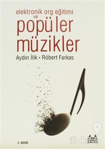 Elektronik Org Eğitimi ve Popüler Müzikler