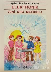 Elektronik Yeni Org Metodu 1