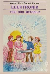 Elektronik Yeni Org Metodu 2