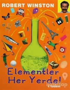 Elementler Her Yerde! (Ciltli)