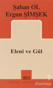 Eleni ve Gül