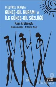 Eleştirel Bakışla Güneş - Dil Kuramı ve İlk Güneş - Dil Sözlüğü