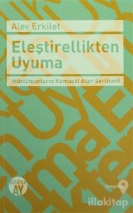Eleştirellikten Uyuma
