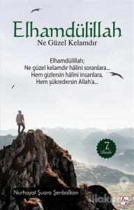 Elhamdülillah Ne Güzel Kelamdır