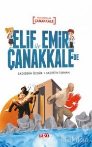 Elif İle Emir Çanakkale'de (Ciltli)