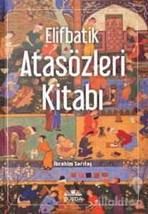 Elifbatik Atasözleri Kitabı