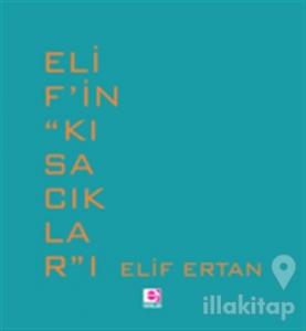 Elif'in ‘'Kısacıklar''ı