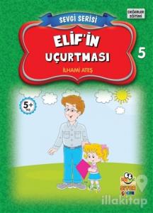Elif'in Uçurtması - Sevgi Serisi 5
