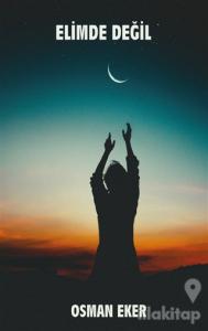 Elimde Değil