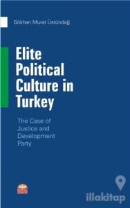 Elite Political Culture in Turkey