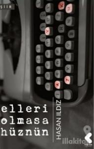 Elleri Olmasa Hüznün