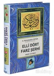 Elli Dört Farz Şerhi (Ciltli)