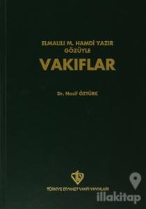 Elmalılı M. Hamdi Yazır Gözüyle : Vakıflar (Ciltli)