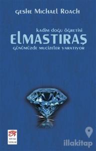 Elmastıraş - Günümüzde Mucizeler Yaratıyor