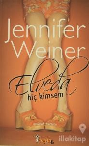 Elveda Hiç Kimsem