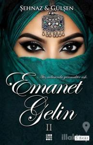 Emanet Gelin - 2