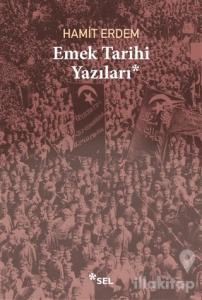 Emek Tarihi Yazıları