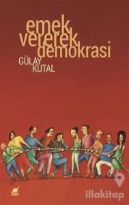 Emek Vererek Demokrasi