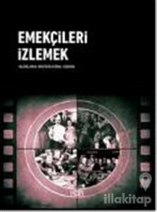 Emekçileri İzlemek (Ciltli)