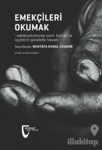 Emekçileri Okumak