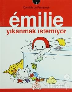 Emilie Yıkanmak İstemiyor