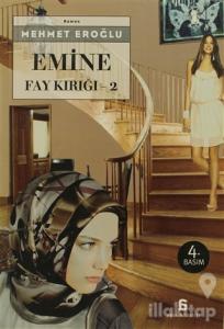 Emine - Fay Kırığı 2