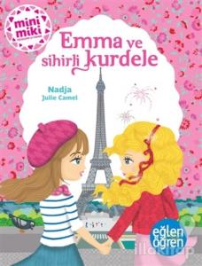 Emma ve Sihirli Kurdele - Eğlen Öğren