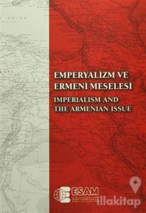 Emperyalizm ve Ermeni Meselesi / Imperialism And The Armenian Issue