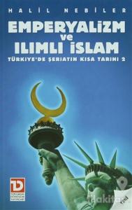Emperyalizm ve Ilımlı İslam