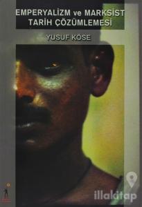 Emperyalizm ve Marksist Tarih Çözümlemesi