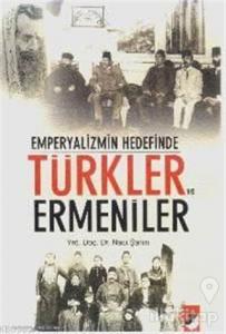 Emperyalizmin Hedefinde Türkler ve Ermeniler